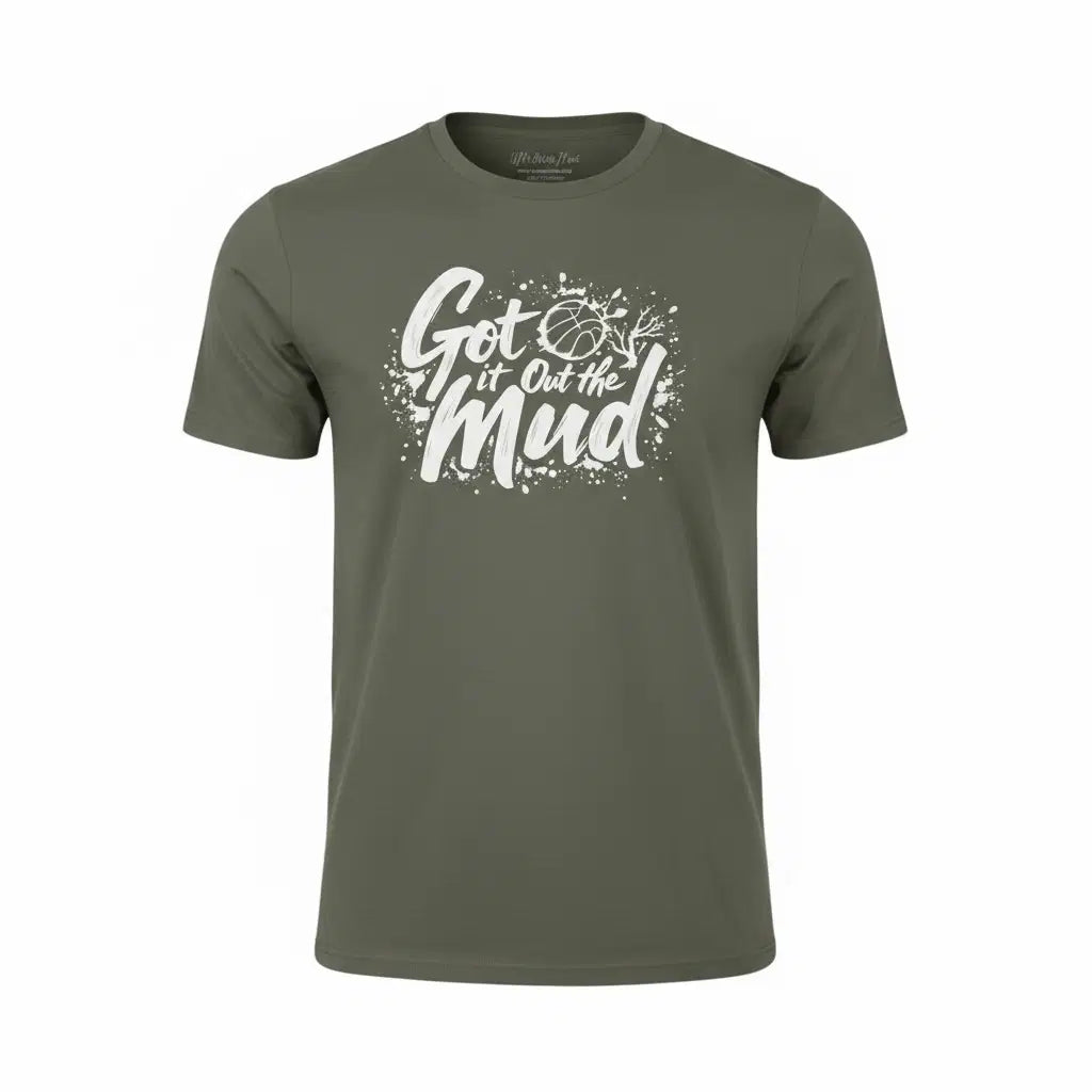 Got It Out The Mud T-Shirt