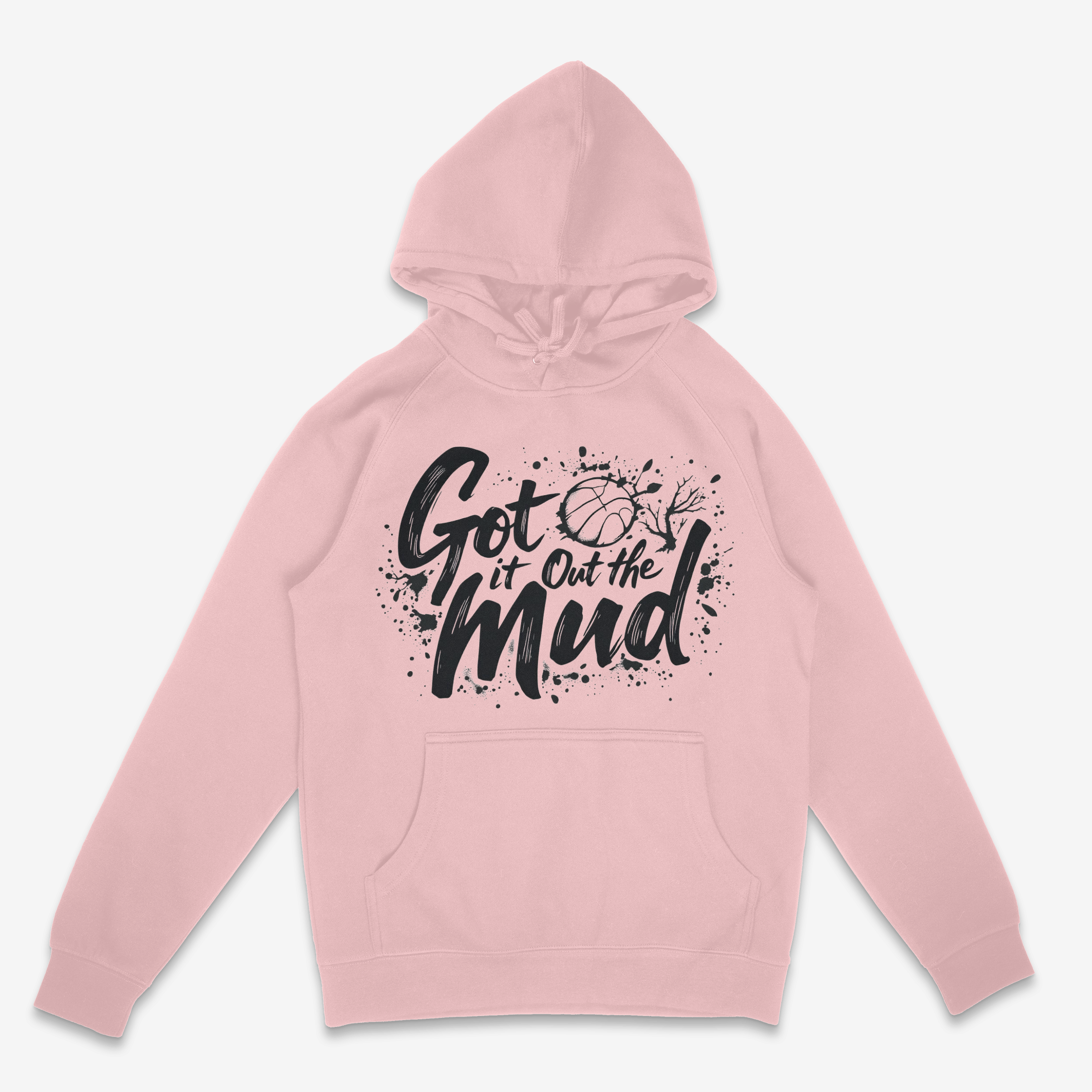 Got it Out the Mud Hoodie