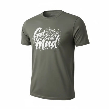 Got It Out The Mud T-Shirt